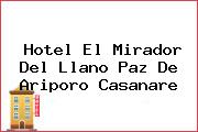 Hotel El Mirador Del Llano Paz De Ariporo Casanare