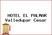 HOTEL EL PALMAR Valledupar Cesar