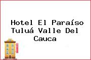 Hotel El Paraíso Tuluá Valle Del Cauca