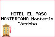 HOTEL EL PASO MONTERIANO Montería Córdoba