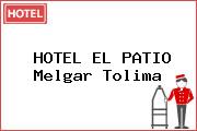 Ver hotel el patio melgar tolima HOTEL EL PATIO Melgar Tolima