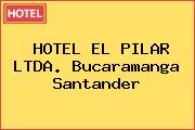 HOTEL EL PILAR LTDA. Bucaramanga Santander