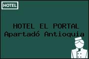 HOTEL EL PORTAL Apartadó Antioquia