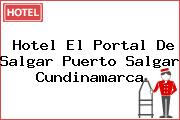 Hotel El Portal De Salgar Puerto Salgar Cundinamarca