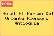 Hotel El Porton Del Oriente Rionegro Antioquia