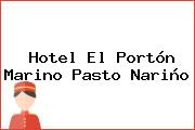 Hotel El Portón Marino Pasto Nariño