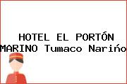 HOTEL EL PORTÓN MARINO Tumaco Nariño