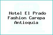 Hotel El Prado Fashion Carepa Antioquia