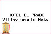 HOTEL EL PRADO Villavicencio Meta