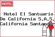 Hotel El Santuario De California S.A.S. California Santander