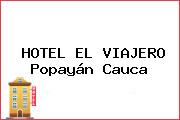HOTEL EL VIAJERO Popayán Cauca