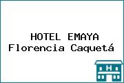 HOTEL EMAYA Florencia Caquetá