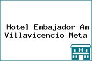Hotel Embajador Am Villavicencio Meta