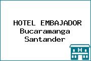 HOTEL EMBAJADOR Bucaramanga Santander