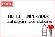 HOTEL EMPERADOR Sahagún Córdoba