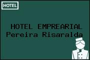 HOTEL EMPREARIAL Pereira Risaralda