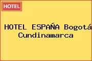 HOTEL ESPAÑA Bogotá Cundinamarca