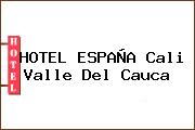 HOTEL ESPAÑA Cali Valle Del Cauca