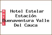 Hotel Estelar Estación Buenaventura Valle Del Cauca
