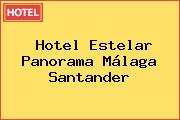 Hotel Estelar Panorama Málaga Santander