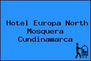 Hotel Europa North Mosquera Cundinamarca