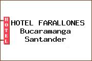 HOTEL FARALLONES Bucaramanga Santander
