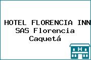 HOTEL FLORENCIA INN SAS Florencia Caquetá