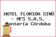 HOTEL FLORIDA SINÚ - HFS S.A.S. Montería Córdoba