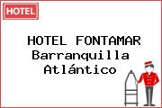 HOTEL FONTAMAR Barranquilla Atlántico