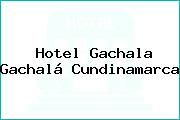 Hotel Gachala Gachalá Cundinamarca