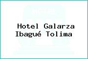 Hotel Galarza Ibagué Tolima