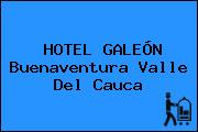 HOTEL GALEÓN Buenaventura Valle Del Cauca
