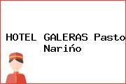 HOTEL GALERAS Pasto Nariño