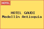 Ver hotel gaudi medellin antioquia HOTEL GAUDI Medellín Antioquia