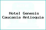 Hotel Genesis Caucasia Antioquia
