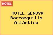 HOTEL GÉNOVA Barranquilla Atlántico