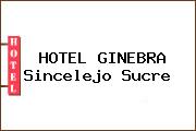 Ver hotel ginebra sincelejo sucre HOTEL GINEBRA Sincelejo Sucre
