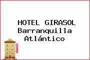 HOTEL GIRASOL Barranquilla Atlántico