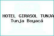 HOTEL GIRASOL TUNJA Tunja Boyacá