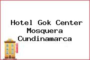 Hotel Gok Center Mosquera Cundinamarca