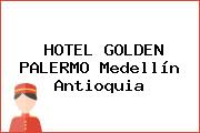 HOTEL GOLDEN PALERMO Medellín Antioquia
