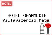 HOTEL GRAMALOTE Villavicencio Meta