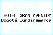 HOTEL GRAN AVENIDA Bogotá Cundinamarca