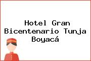 Hotel Gran Bicentenario Tunja Boyacá