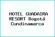 HOTEL GUADAIRA RESORT Bogotá Cundinamarca