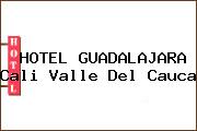 HOTEL GUADALAJARA Cali Valle Del Cauca