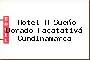 Hotel H Sueño Dorado Facatativá Cundinamarca