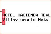 HOTEL HACIENDA REAL Villavicencio Meta