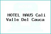 HOTEL HAUS Cali Valle Del Cauca