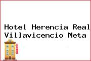 Hotel Herencia Real Villavicencio Meta